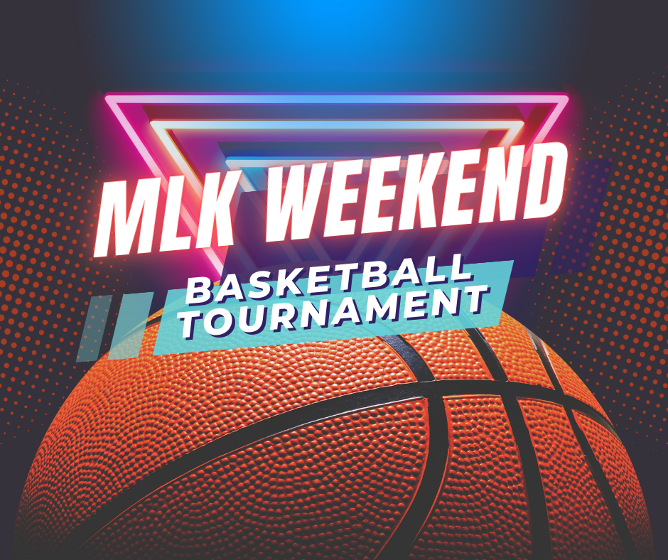 MLK Weekend Basketball Fun   